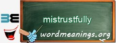 WordMeaning blackboard for mistrustfully